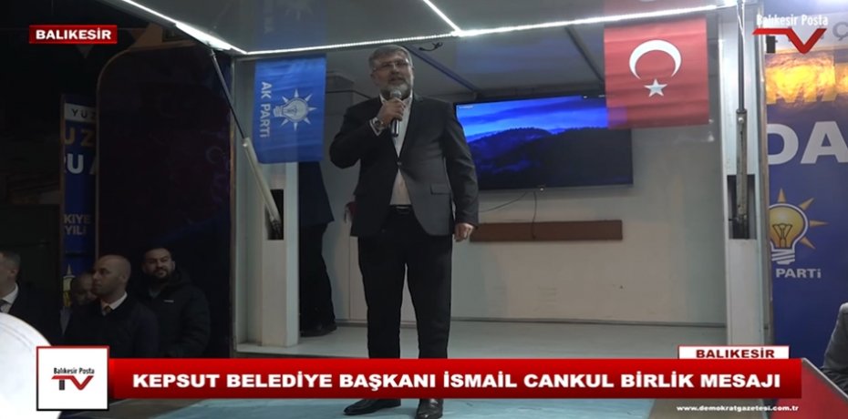 KEPSUT BELEDİYE BAŞKANI İSMAİL CANKUL BİRLİK MESAJI