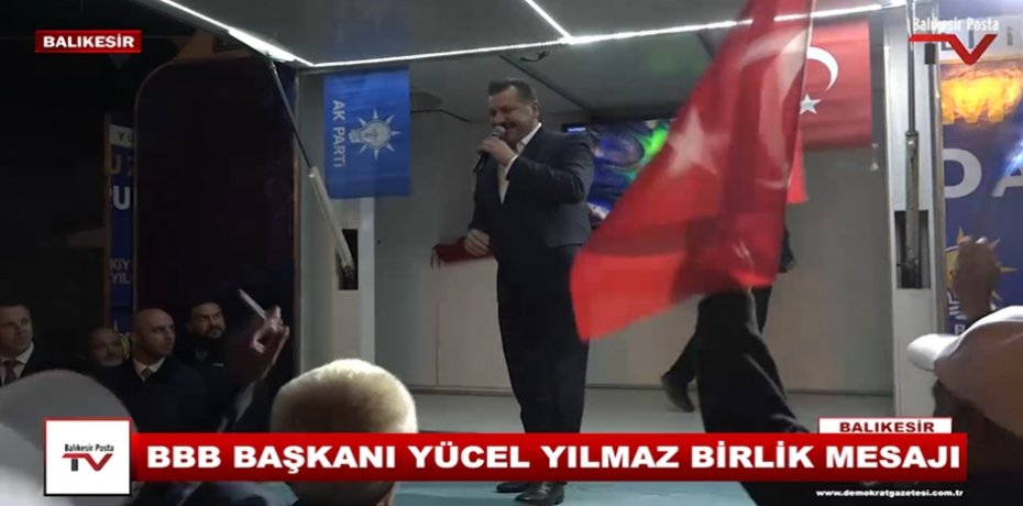 BBB BAŞKANI YÜCEL YILMAZ BİRLİK MESAJI