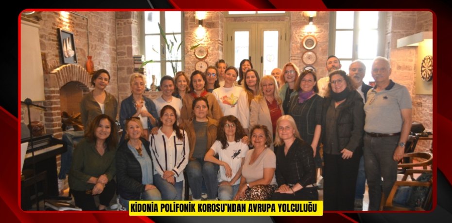 Kidonia Polifonik Korosu’ndan Avrupa yolculuğu  
