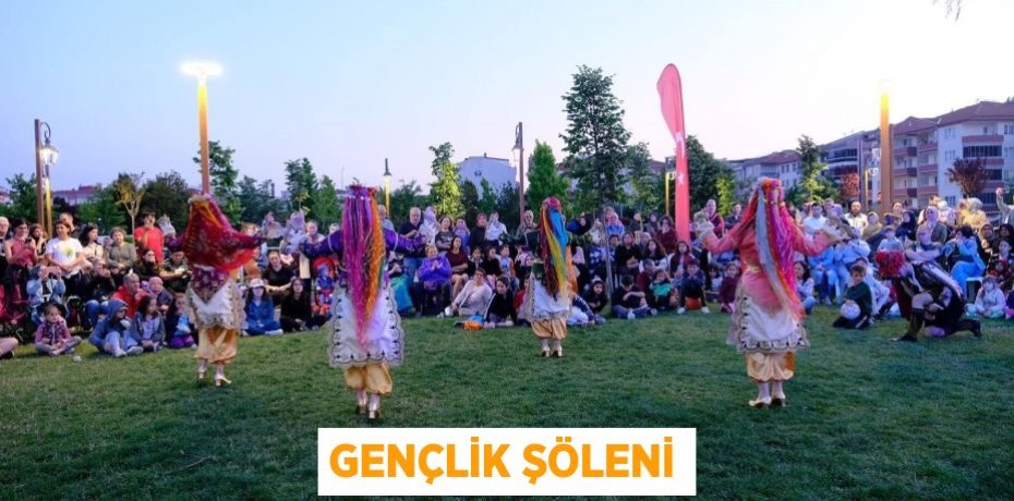 Gençlik şöleni