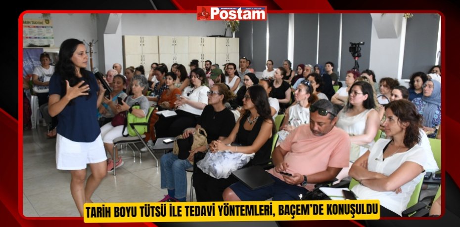 Tarih Boyu Tütsü ile Tedavi Yöntemleri, BAÇEM’de konuşuldu