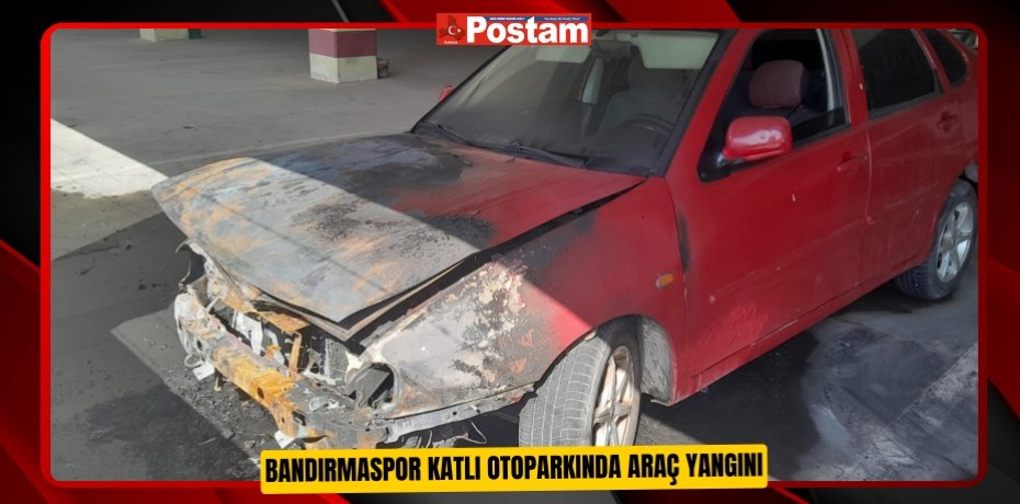 Bandırmaspor katlı otoparkında araç yangını