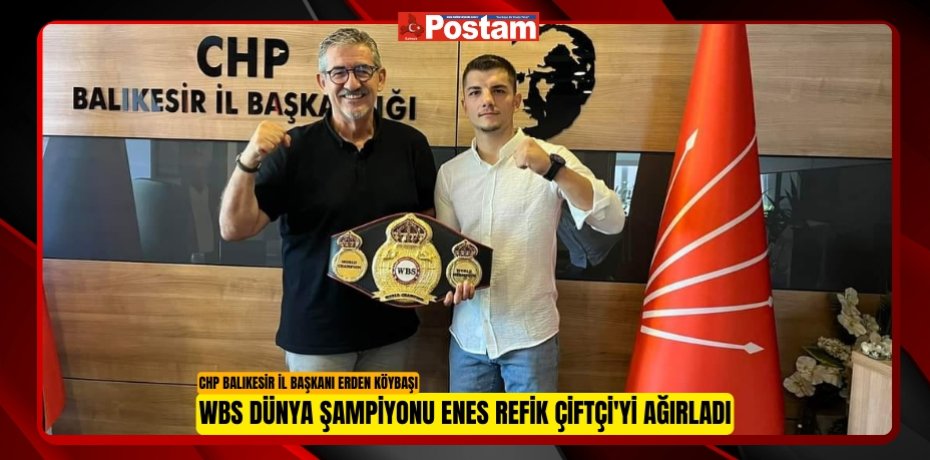 KÖYBAŞI WBS DÜNYA ŞAMPİYONU ENES REFİK ÇİFTÇİ'Yİ AĞIRLADI