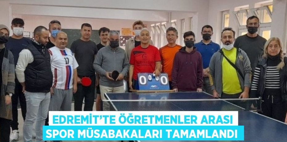 EDREMİT’TE ÖĞRETMENLER ARASI SPOR MÜSABAKALARI TAMAMLANDI