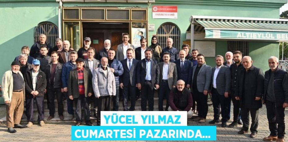 Yücel Yılmaz Cumartesi Pazarında...