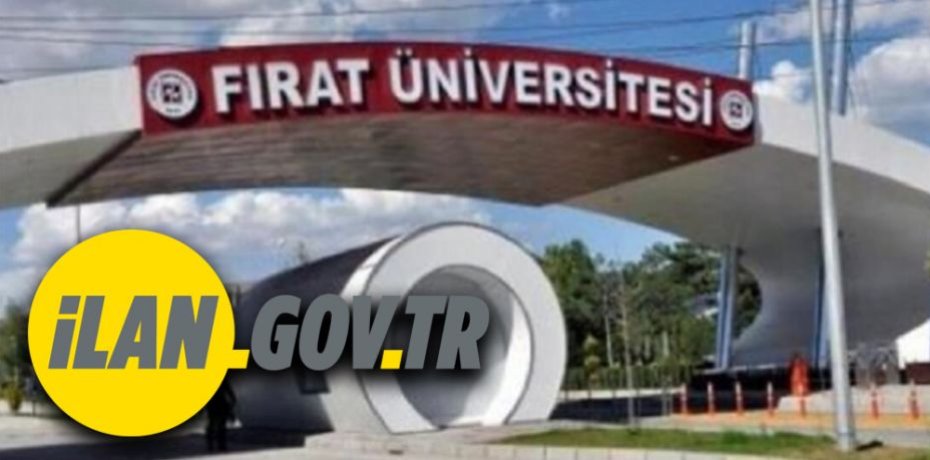 Fırat Üniversitesi Öğretim Elemanı alım ilanı