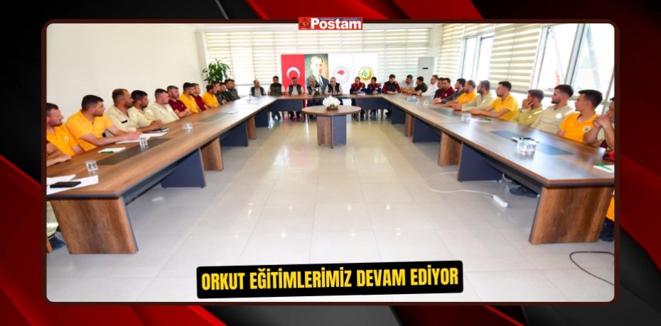 ORKUT Eğitimlerimiz Devam Ediyor