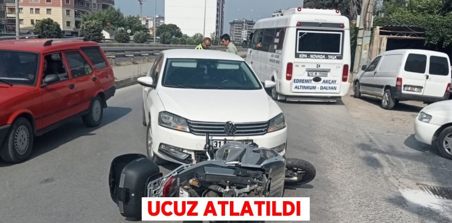 Ucuz atlatıldı