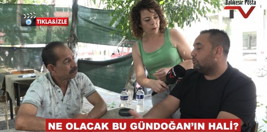 NE OLACAK BU GÜNDOĞAN'IN HALİ? 2