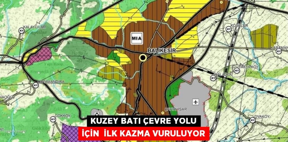 KUZEY BATI ÇEVRE YOLU İÇİN  İLK KAZMA VURULUYOR