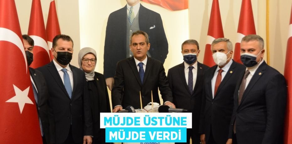 MÜJDE ÜSTÜNE MÜJDE VERDİ