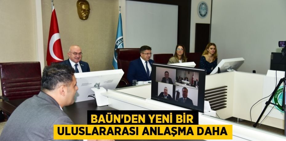 BAÜN’DEN YENİ BİR ULUSLARARASI ANLAŞMA DAHA