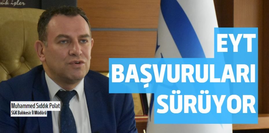 EYT BAŞVURULARI SÜRÜYOR