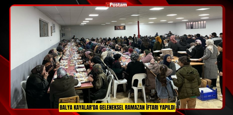 Balya Kayalar'da geleneksel Ramazan iftarı yapıldı  