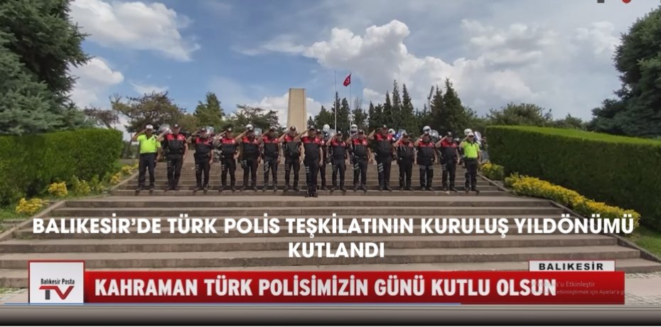 KAHRAMAN TÜRK POLİSİMİZİN GÜNÜ KUTLU OLSUN