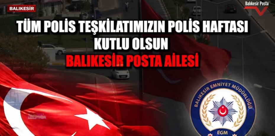 Tüm  Polislerimizin Polis haftası kutlu olsun...