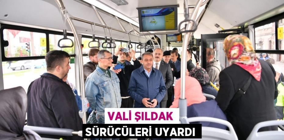 Vali Şıldak Sürücüleri Uyardı