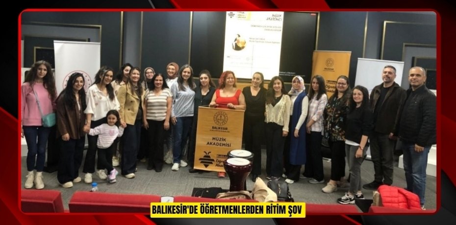 Balıkesir'de öğretmenlerden ritim şov  