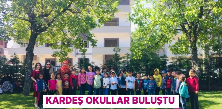 Kardeş okullar buluştu