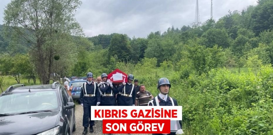 KIBRIS GAZİSİNE SON GÖREV