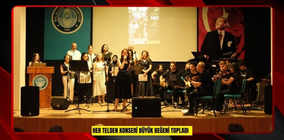  "Her Telden" Konseri büyük beğeni topladı  