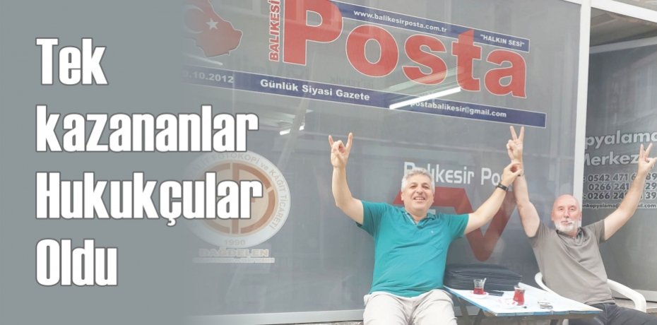 Tek kazananlar Hukukçular oldu