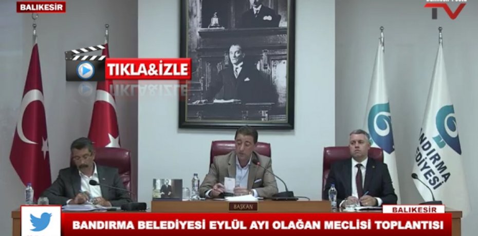 BANDIRMA BELEDİYESİ EYLÜL AYI OLAĞAN MECLİSİ TOPLANTISI