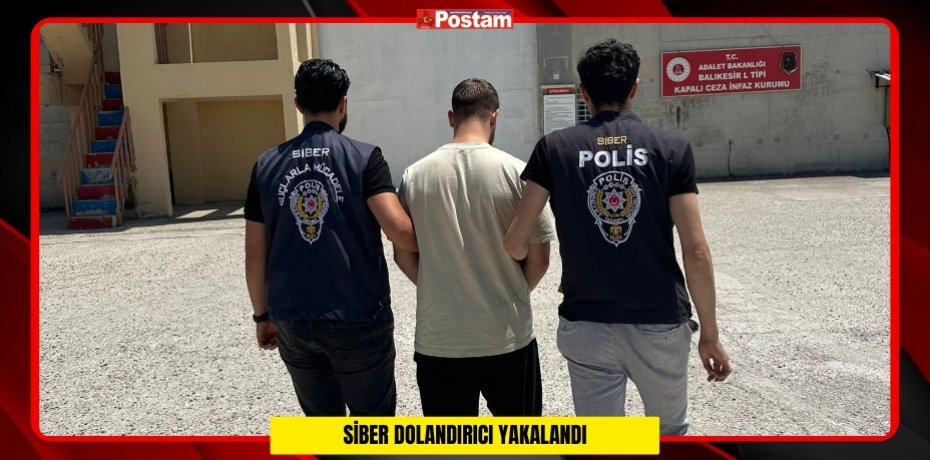 SİBER DOLANDIRICI YAKALANDI