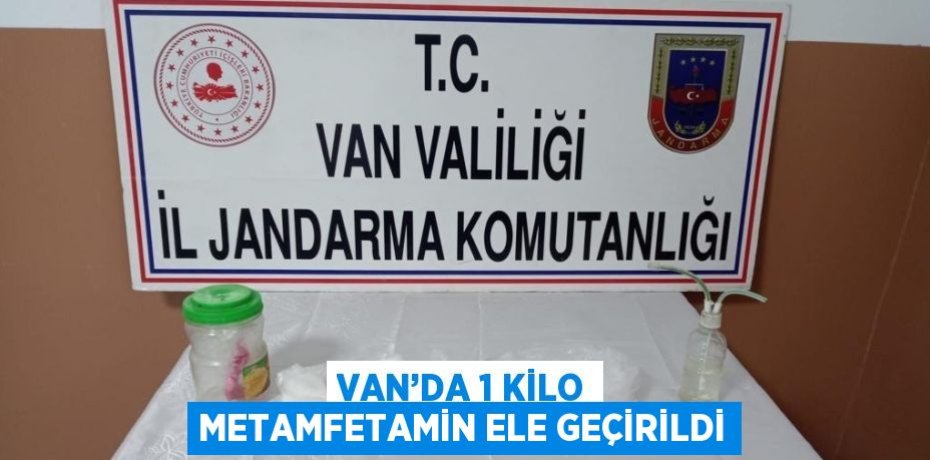VAN’DA 1 KİLO METAMFETAMİN ELE GEÇİRİLDİ