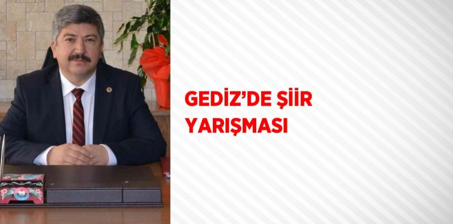 GEDİZ’DE ŞİİR YARIŞMASI