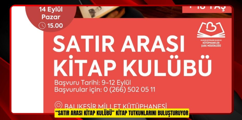 “SATIR ARASI KİTAP KULÜBÜ” KİTAP TUTKUNLARINI BULUŞTURUYOR
