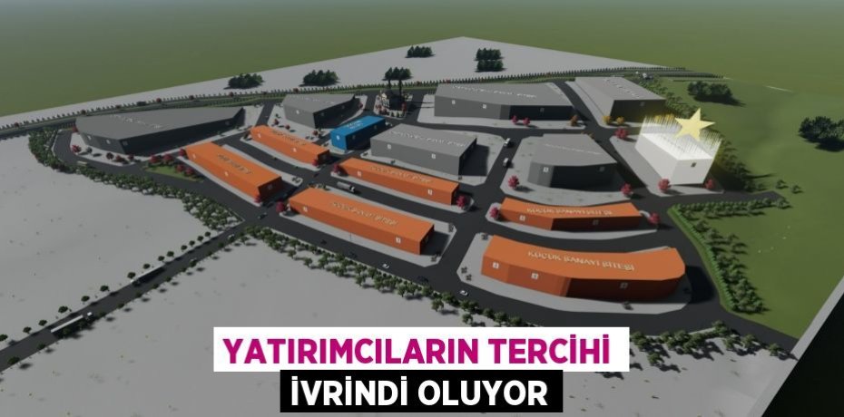 YATIRIMCILARIN TERCİHİ İVRİNDİ OLUYOR
