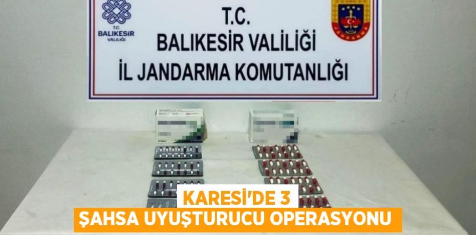 Karesi’de 3 şahsa uyuşturucu operasyonu