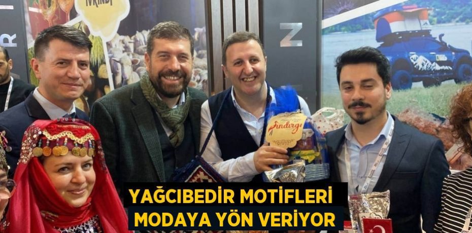 YAĞCIBEDİR MOTİFLERİ  MODAYA YÖN VERİYOR