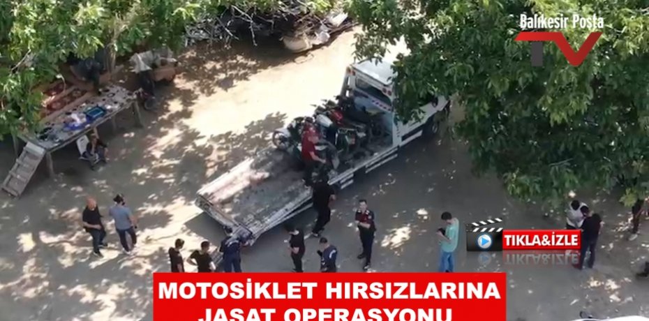 MOTOSİKLET HIRSIZLARINA JASAT OPERASYONU