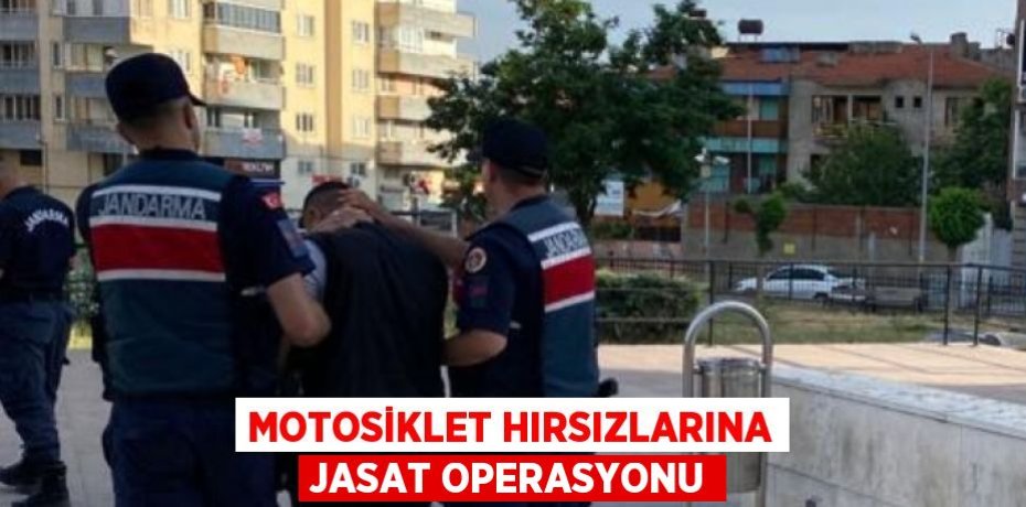 MOTOSİKLET HIRSIZLARINA JASAT OPERASYONU
