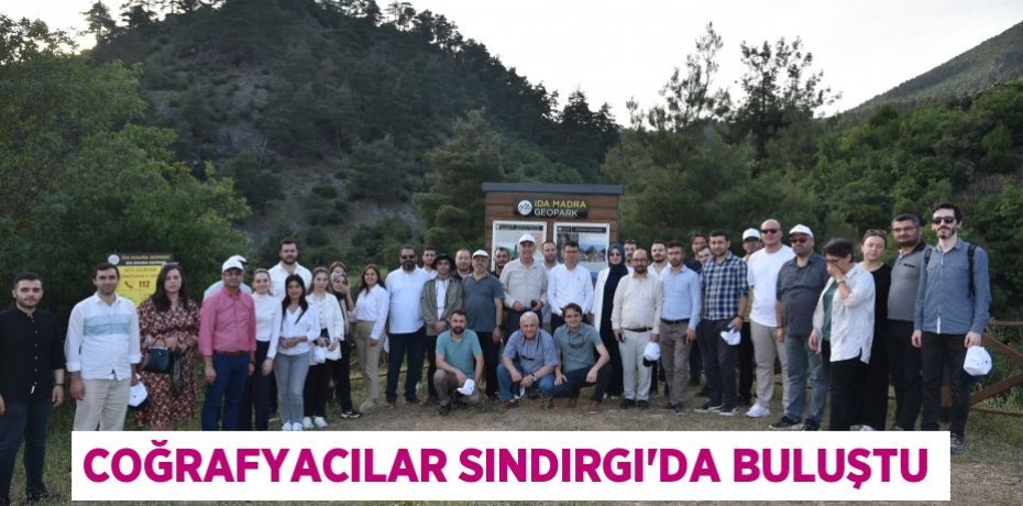 Coğrafyacılar Sındırgı'da buluştu
