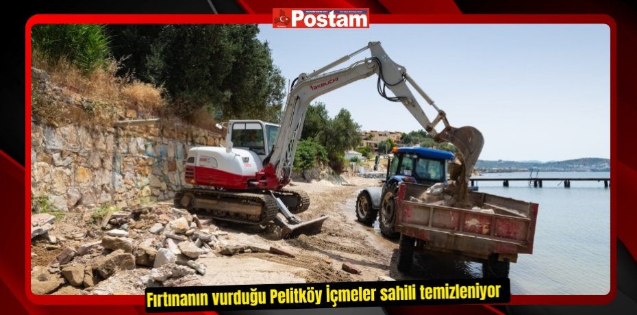 Fırtınanın vurduğu Pelitköy İçmeler sahili temizleniyor