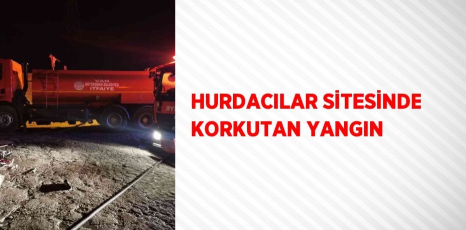HURDACILAR SİTESİNDE KORKUTAN YANGIN