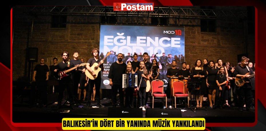 Balıkesir’in dört bir yanında müzik yankılandı
