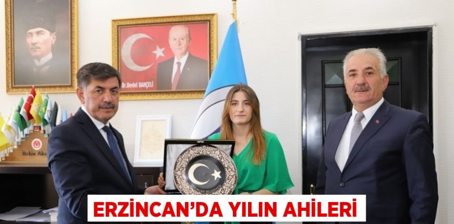 ERZİNCAN’DA YILIN AHİLERİ