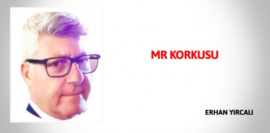 MR KORKUSU