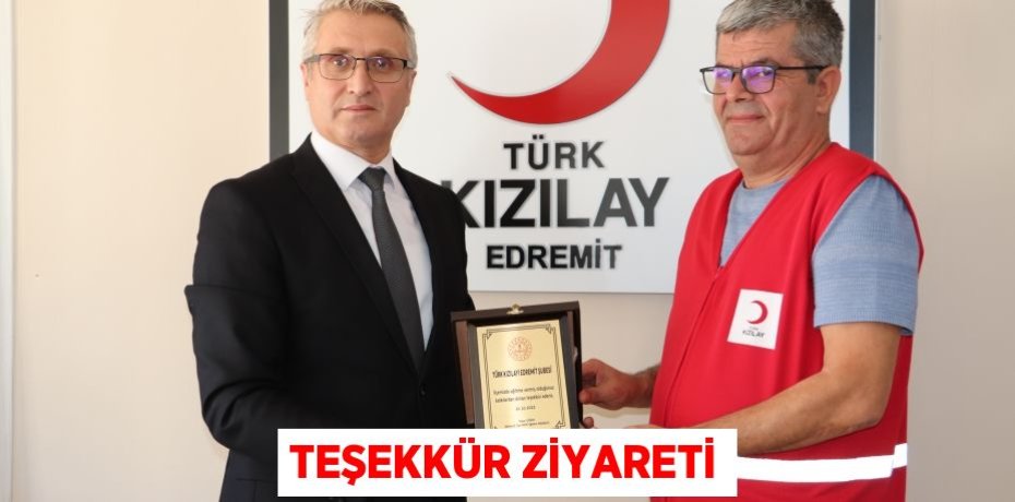 TEŞEKKÜR ZİYARETİ