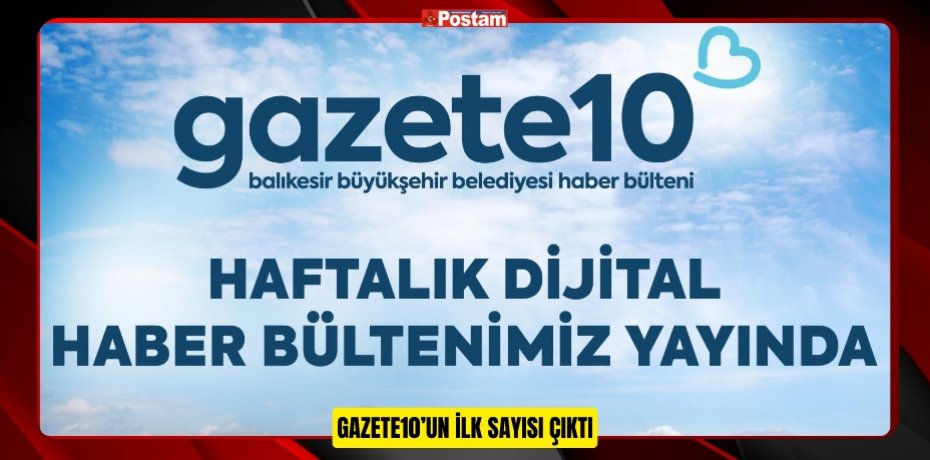 GAZETE10’UN İLK SAYISI ÇIKTI