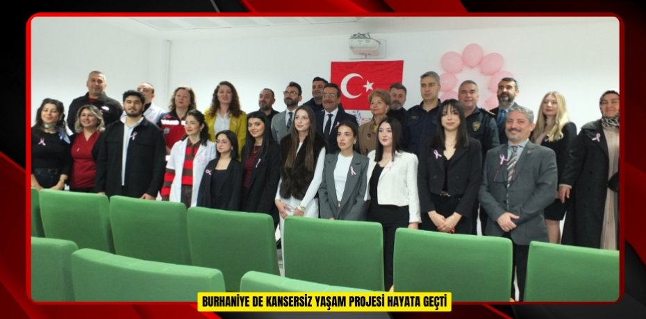  Burhaniye de Kansersiz Yaşam Projesi hayata geçti  