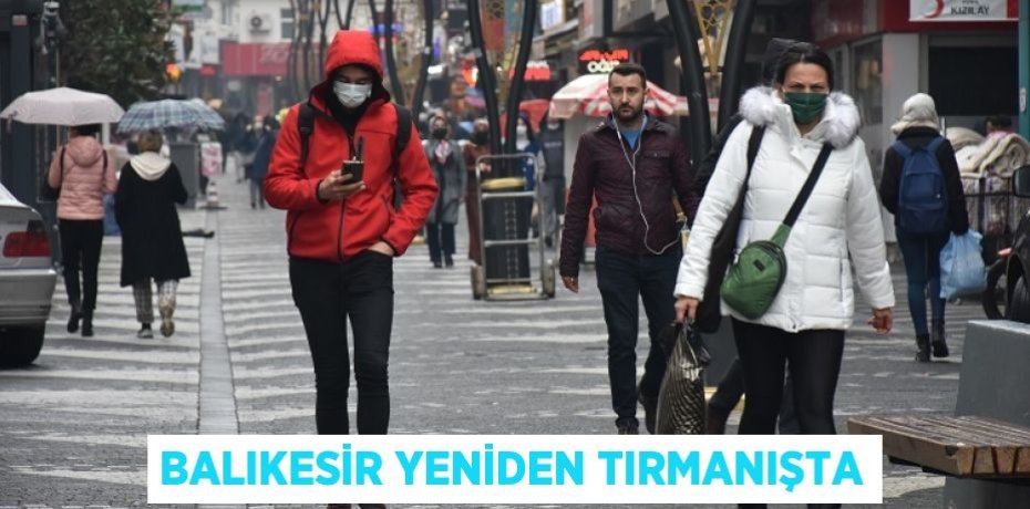 BALIKESİR YENİDEN TIRMANIŞTA