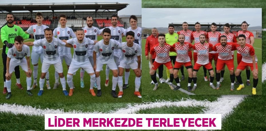 LİDER MERKEZDE TERLEYECEK