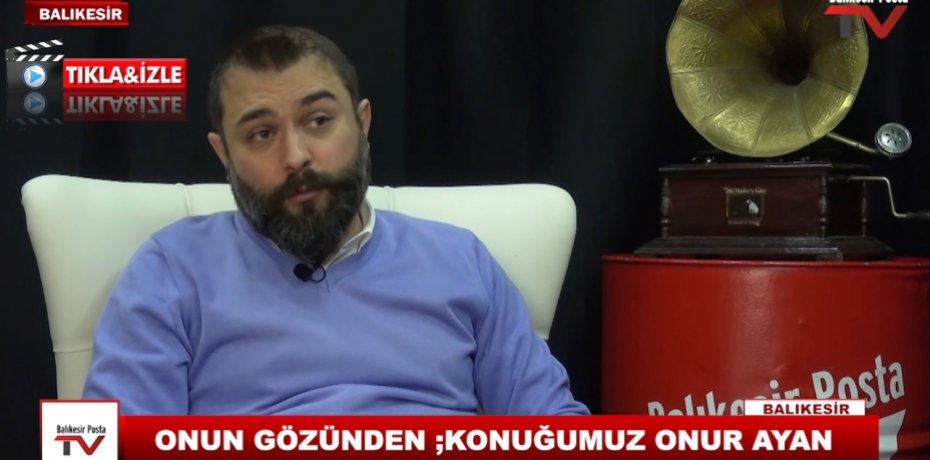ONUN GÖZÜNDEN ;KONUĞUMUZ ONUR AYAN 5