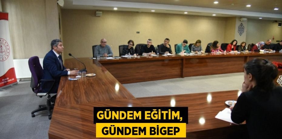 GÜNDEM EĞİTİM,  GÜNDEM BİGEP