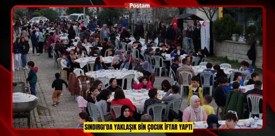 Sındırgı'da Yaklaşık Bin Çocuk İftar Yaptı